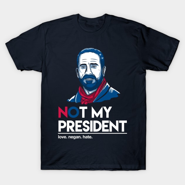 Not my president T-Shirt by LegendaryPhoenix